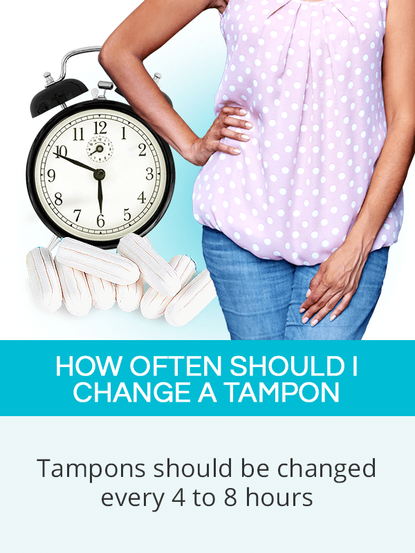 How often should I change a tampon?