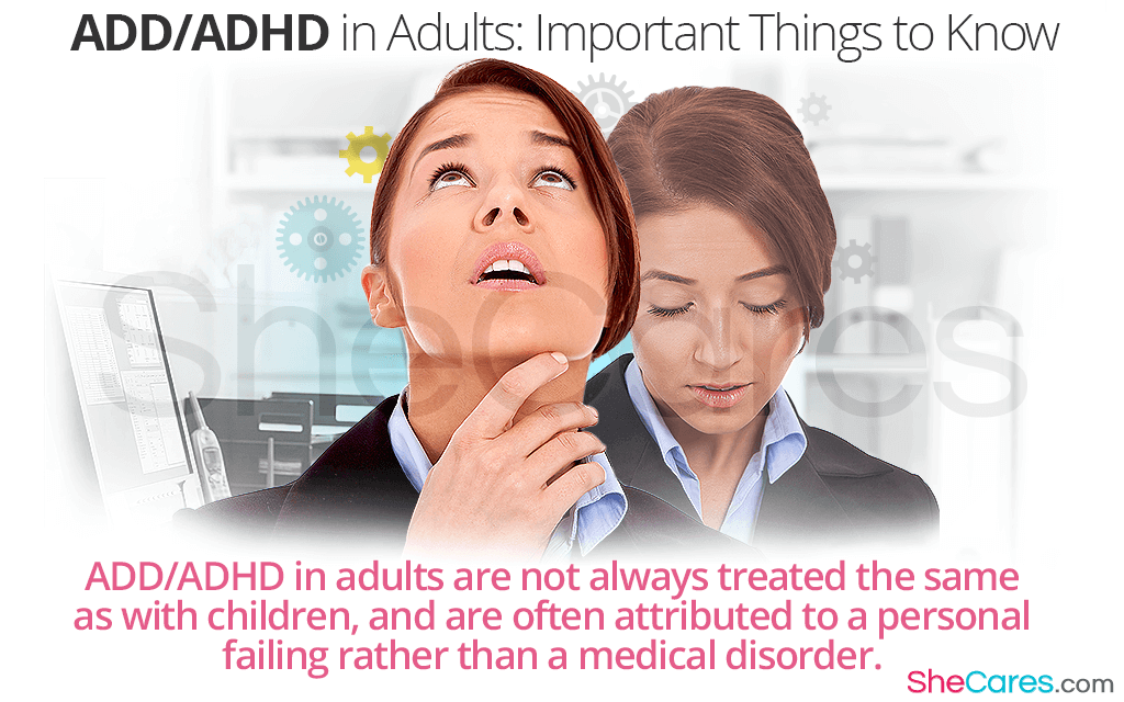 ADD ADHD in Adults - Important Things to Know