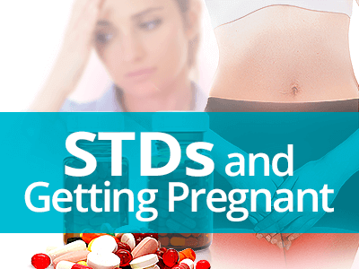 STDs and Getting Pregnant