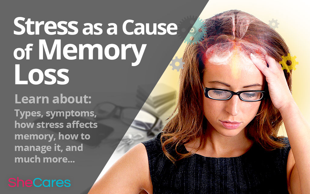 Stress as a Cause of Memory Loss