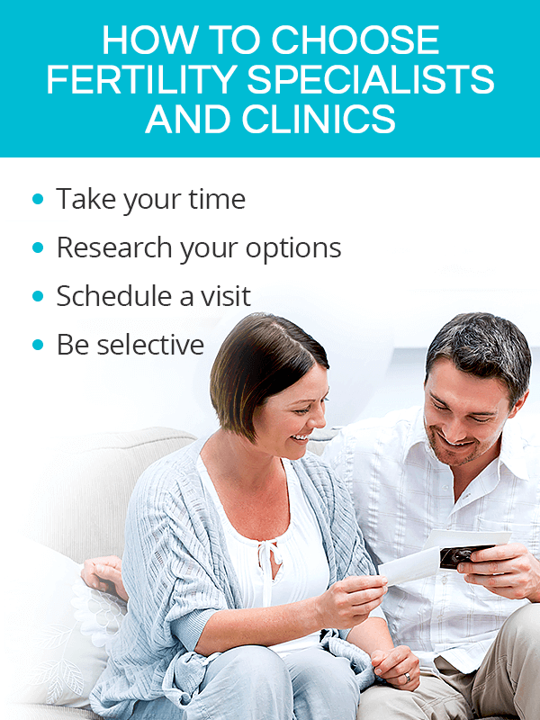 How to choose a top fertility specialist and a fertility clinic